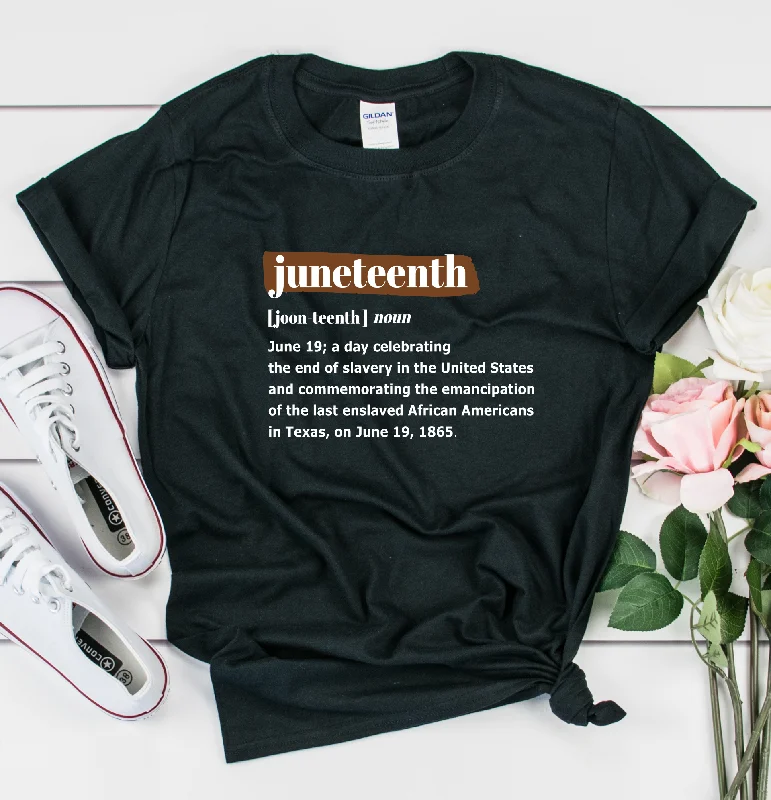 Juneteenth Definition Shirt – Unisex Shirt Comfortable Flowing Short Sleeve