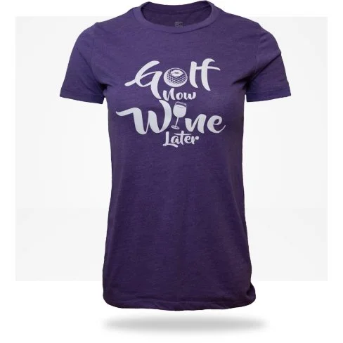 Golf Now Wine Later Women's T-Shirt Layered Multi-layer Single Layer