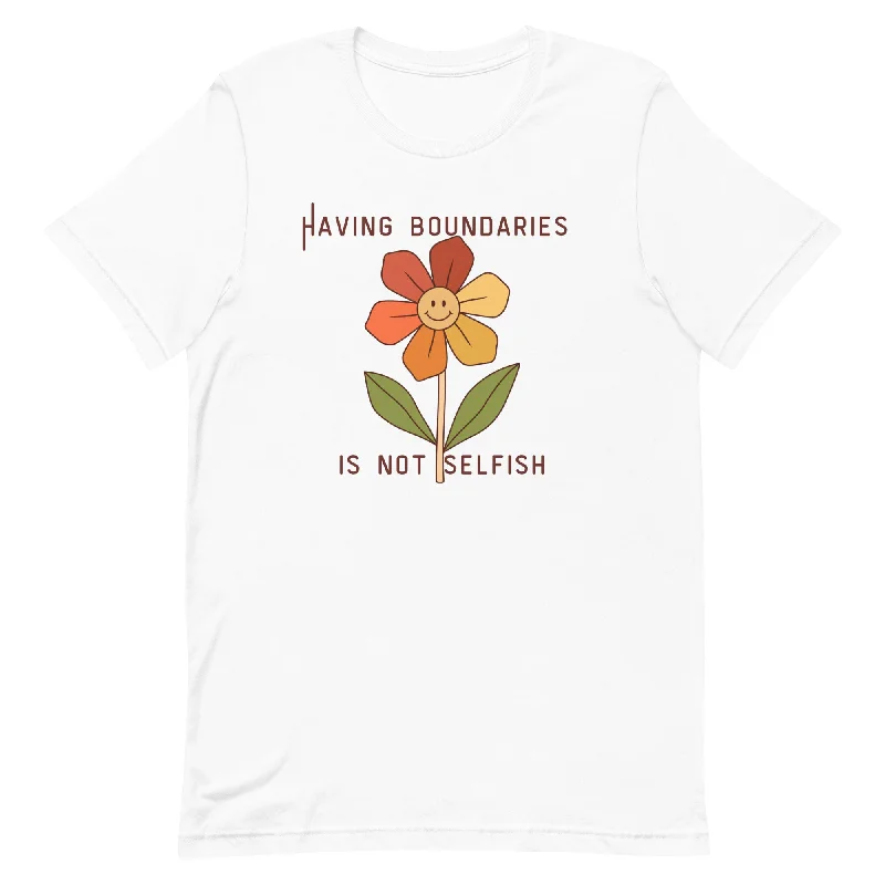 Having Boundaries Is Not Selfish Unisex t-shirt Hooded Caped Shawl Collar