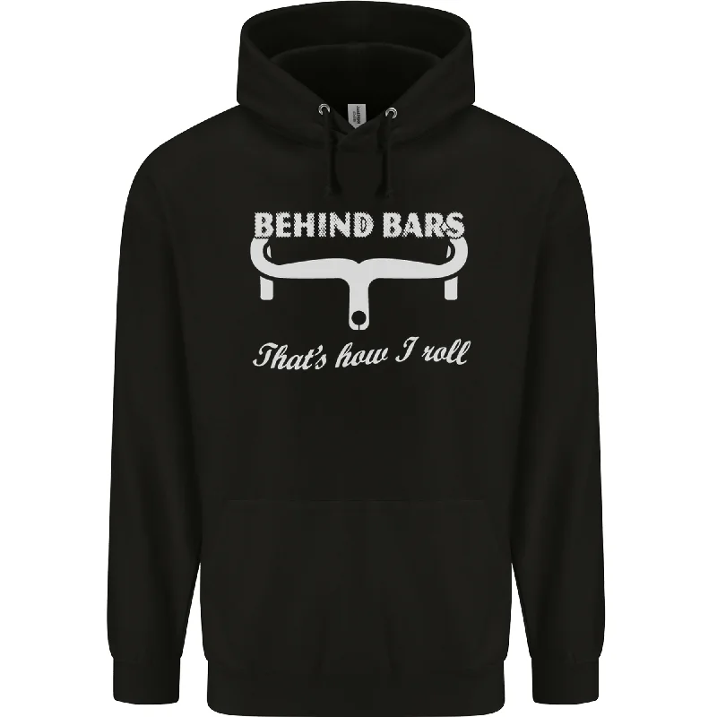 Behind Bars Thats How I Roll Cycling Bike Mens 80% Cotton Hoodie Hoodie with Contrast Stitching Detailed Premium