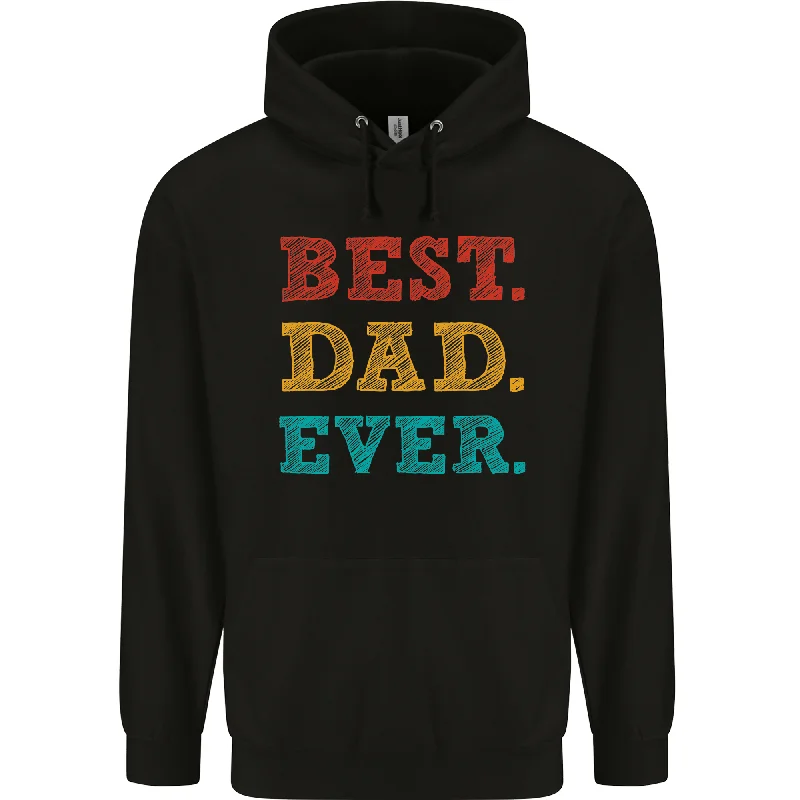 Best Dad Ever Fathers Day Gift Present Mens 80% Cotton Hoodie Hoodie with Patch Decorative Personalized