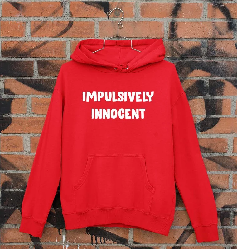 Impulsively Innocent Unisex Hoodie for Men/Women Hoodie with Ribbed Hem Stretchable Secure